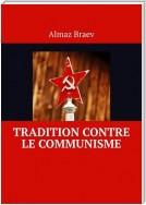 Tradition contre le communisme