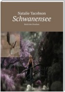 Schwanensee. Reich des Drachen