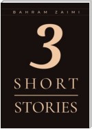 3 short stories