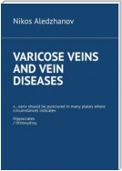 VARICOSE VEINS AND VEIN DISEASES