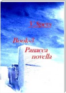 Book-3. Panacea novella