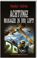 Achtung! Manager in der Luft!