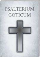 Psalterium Goticum