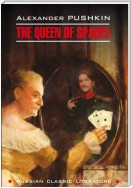 Пиковая дама / The Queen of Spades