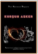 KURŞUN ASKER. Турецкая сказка с переводом на русский язык для чтения, аудирования и пересказа