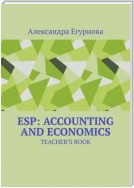 ESP: Accounting and Economics. TEACHER’S BOOK