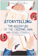 Storytelling. The adventure of the creeping man and other stories