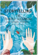 Storytelling. The terrible Solomons and other stories