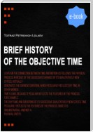 Brief History of the Objective Time