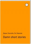 Damn short stories