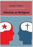 Atheism as Religion