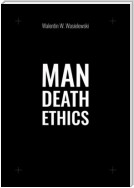 Man death ethics