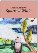 Sparrow Willie