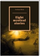 Eight mystical stories