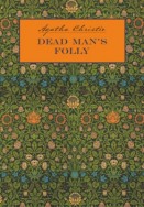 Причуда мертвеца / Dead Man's Folly. Книга для чтения на английском языке