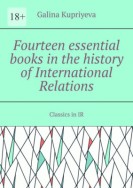 Fourteen essential books in the history of International Relations. Classics in IR