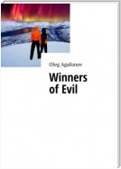 Winners of Evil