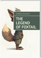 The Legend of Foxtail