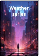 Weather series