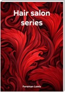 Hair salon series