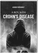 A Boy with Crohn’s Disease