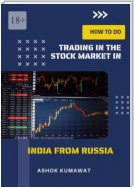 How to Do Trading in the Stock Market in India from Russia