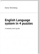 English Language system in 4 puzzles. A reeeeely short guide