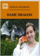 Dame Dragon