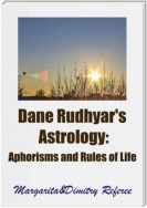 Dane Rudhyar's Astrology. Aphorisms and Rules of Life