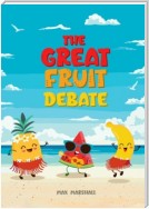 The Great Fruit Debate
