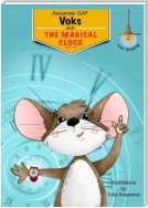 Voks and the Magical Clock. book one