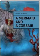 A mermaid and a corsair