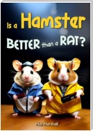 Is a Hamster Better than a Rat?