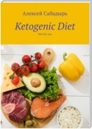 Ketogenic Diet. Diet for you