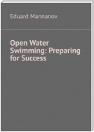 Open Water Swimming: Preparing for Success