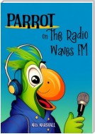 Parrot on the Radio Waves FM