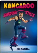 Kangaroo and Jumping Stilts