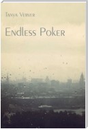 Endless Poker