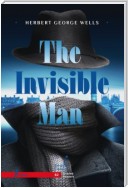 The Invisible Man. B2 / Человек-невидимка