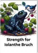 Strength for Iolanthe Bruch