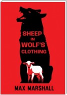 Sheep in Wolf’s Clothing