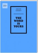 The word is yours