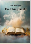 The Flying monk