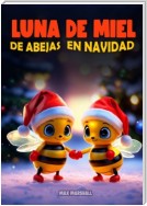 Luna de miel de abejas en navidad