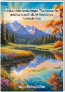 Nauka niderlandzkiego: Tłumaczenie i analiza trzech dzieł Nescio po holendersku