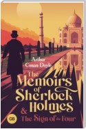 The Memoirs of Sherlock Holmes and The Sign of the Four / Записки о Шерлоке Холмсе и Знак четырех