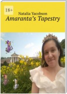 Amaranta’s Tapestry