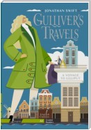 Gulliver's Travels. A Voyage to Lilliput. A2 / Путешествия Гулливера. Гулливер в стране лилипутов