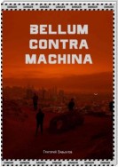 Bellum contra machina