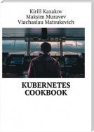 Kubernetes Cookbook